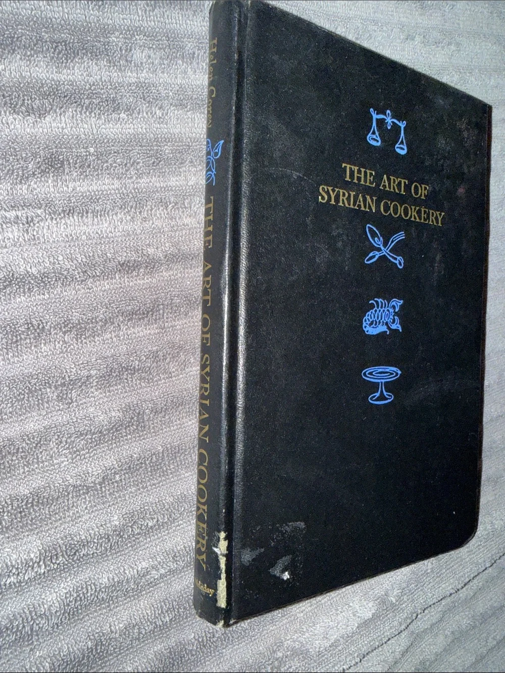 The Art of Syrian Cookery Hardcover Cookbook - Helen Corey